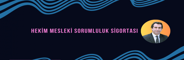 Hekim Mesleki Sorumluluk Sigortası resim